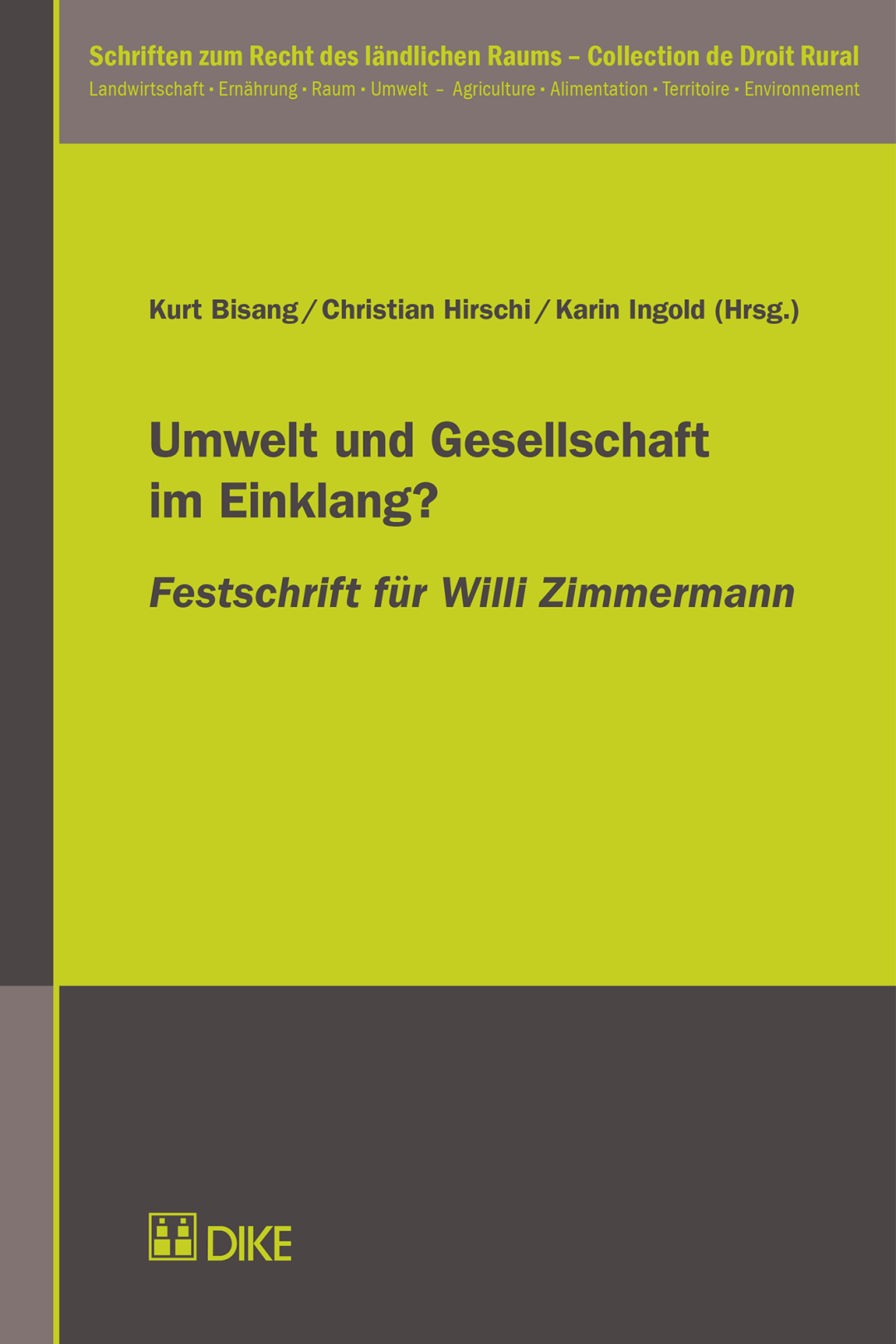 Umwelt und Gesellschaft im Einklang? - DIKE Verlag