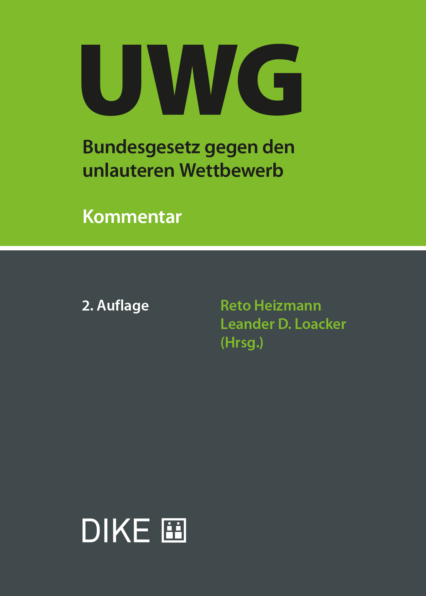 Bundesgesetz gegen den unlauteren Wettbewerb (UWG) DIKE Verlag